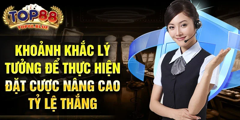 Khoảnh khắc lý tưởng để thực hiện đặt cược nâng cao tỷ lệ thắng